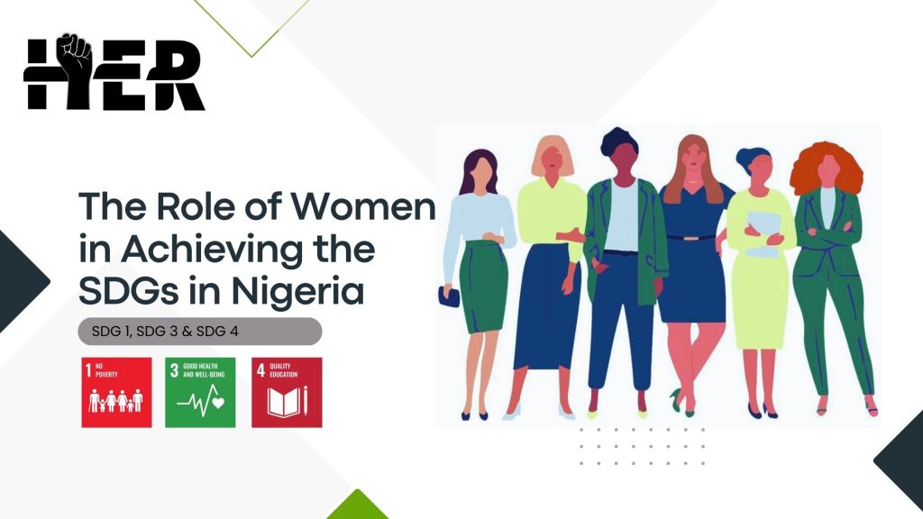 The Role of Women In Achieving the SDGs in&nbsp;Nigeria