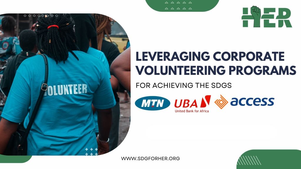 Leveraging Corporate Volunteering Programs for Achieving Sustainable Development&nbsp;Goals