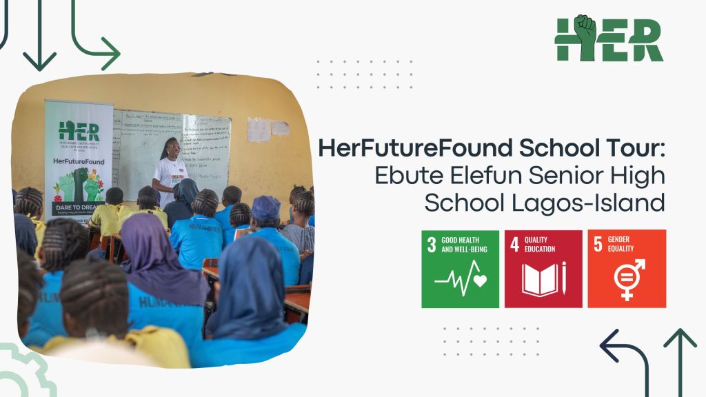 SDGforHer Partners with Axon Analytics for HerFutureFound Program at Ebute Elefun Senior High&nbsp;School