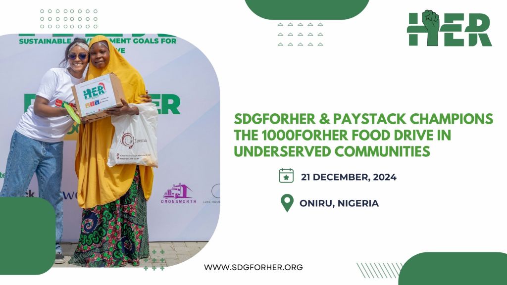SDGforHer Partners with Paystack to Champion the 1000forHer Food Drive Across&nbsp;Lagos