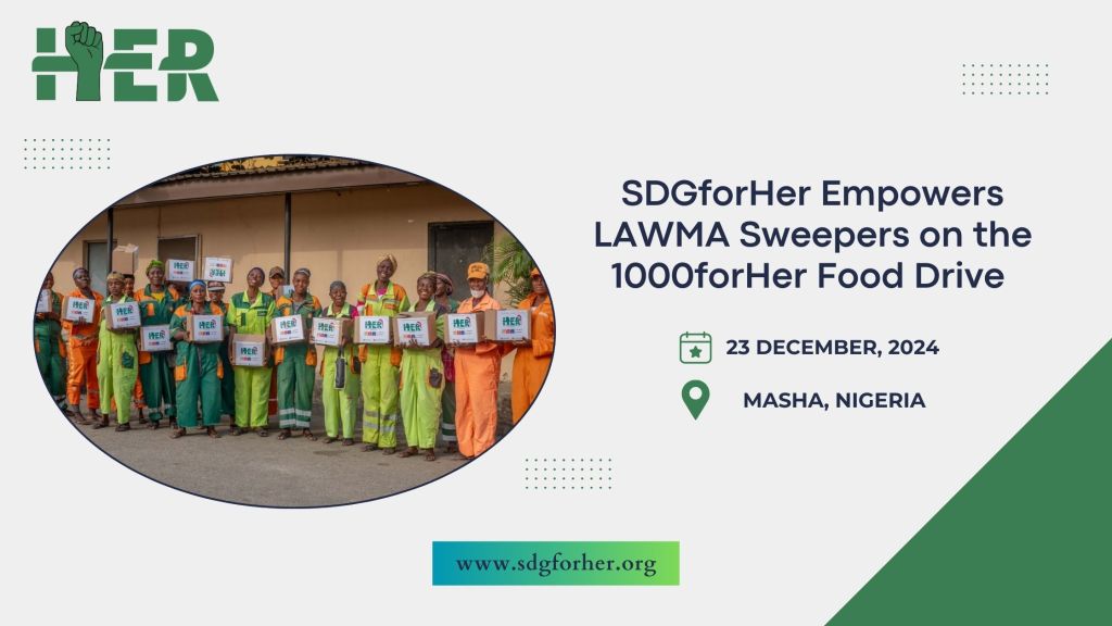 SDGforHer Visits the Lagos State Waste Management Agency (LAWMA) on the 1000forHer Food&nbsp;Drive